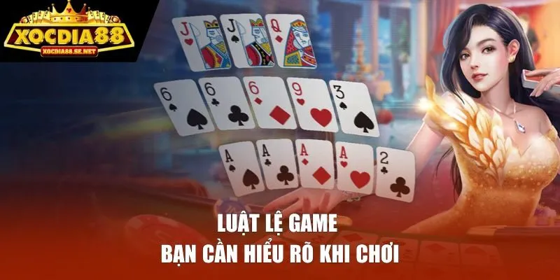 Luật lệ game bạn cần hiểu rõ khi chơi
